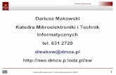Dariusz Makowski Katedra Mikroelektroniki i Technik ...neo.dmcs.pl/sw/slajdy/slajdy4.pdf · Systemy wbudowane 19 Szybkość transmisji Generator sygnału zegarowego odpowiedzialnego