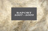 RAPORT - ksap.gov.plksap.gov.pl/.../default/files/publikacje/ksap_raport_2007-2009.pdf · ści z zakresu publiczno-prawnych form i procedur działania administracji publicznej, sądowej