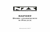 RAPORT - nzs.org.plnzs.org.pl/wp-content/uploads/downloads/Raport - Domy studenckie w... · RAPORT DOMY STUDENCKIE W POLSCE WARSZAWA 2017 . Autorzy raportu: ... Podsumowując, stwierdzić