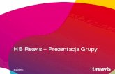 HB Reavis Prezentacja Grupy · HB Reavis Słowacja WARSZAWA –380,6 tys. m2 Postępu14 Business Center –34,5 tys. m2 GdańskiBusiness Center C –22,7 tys. m2 GdańskiBusiness