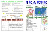 Kopia Ikarek 2 2011-12 - Witamy na stronie Sp 118 we ... · 2 Witajcie drodzy czytelnicy! Przed nami upragniony czas świątecznego wypoczynku i miłego spędzania czasu w gronie