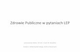 Zdrowie Publiczne w pytaniach LEK - epidemiologia2.sum.edu.plepidemiologia2.sum.edu.pl/.../06/Zdrowie-Publiczne-w-pytaniach-LEK.pdf · Zdrowie Publiczne. Czelej, Lublin 2002. •