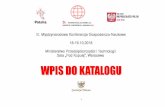 PATRONAT HONOROWY - ir-union.deir-union.de/data/documents/Wpis-do-katalogu-Warszawa-2018-1.pdf · Kamiński Zbigniew – Adviser to the President of the Board ... Polish Agency for
