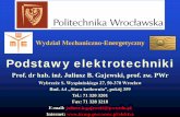 Bez tytułu slajdu - Wydział Mechaniczno-Energetycznyfluid.itcmp.pwr.wroc.pl/elektra/W_01.pdf · ... w których występuje przepływ prądu przez przewodniki, ... — gazy, ciecze
