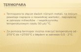 TERMOPARA - prz.rzeszow.pl · elektromotorycznej i przepływie prądu elektrycznego w ... Przepływ prądu dyfuzji prowadzi do ... przez ciało nie zmieniając kierunku.