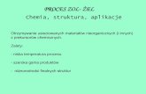 PROCES ZOL- ŻEL - kchn.pg.gda.pl · Podstawowe rodzaje żeli A. Żele nieorganiczne Żel ... Aerożele otrzymano w procesie stabilizowanym przez ligandy dwukleszczowe. Aerożele
