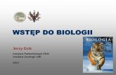 WSTĘP DO BIOLOGII - biol.uw.edu.pl 01.pdf · Wstęp do biologii 1. ... a może prawa te są po to, ... nukleotydy mają skłonność do sparowania się między łańcuchami WIĄZANIA