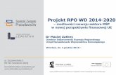 Projekt RPO WD 2014-2020 - dolnoslascypracodawcy.pl · konsorcja jednostek naukowych jednostki samorządu terytorialnego, ich związki i stowarzyszenia w zakresie tworzenia instytucji