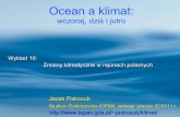 Ocean a klimat - iopan.gda.pliopan.gda.pl/~piskozub/klimat/Klimat-wyklad2010-10.pdf · Długości obserwacji meteorologicznych, obserwowane trendy temperatury [ºC/stulecie] z błędem