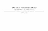 Vasco Translator - files.compagnia-lingua.com Vasco Translator... · awarii karty skontaktuj się z dystrybutorem, ... potrzebujesz szybkiego tłumaczenia na wiele ... pocznie się
