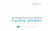 Strategia Rozwoju Miasta Tychy 2020+ - umtychy.plumtychy.pl/upload/bip/strategia-rozwoju-miasta-tychy-2020.pdf · Cele strategiczne, które wyznaczają długotrwały kierunek rozwoju