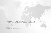 ZARZ„DZANIE PROJEKTAMI - forum- .projektami . CYKL »YCIA PROJEKTU (PLC) Inicjowanie Planowanie