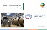 „Energia z Bałtyku dla Polski 2025” Przemysł - beif.pl · Struktura Energia z Bałtyku dla Polski 2025 -przemysł 2 Potencjał morskiej energetyki i przemysłu morskiego Łańcuch
