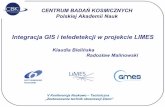 Integracja GIS i teledetekcji w projekcie LIMES - Integracja GIS i... · Integracja GIS i teledetekcji w projekcie LIMES ... • Baza danych o pokryciu i użytkowaniu terenów w Europie