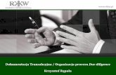 Dokumentacja Transakcyjna / Organizacja procesu - rkkw.pl ·  Dokumentacja Transakcyjna / Organizacja procesu Due diligence Krzysztof Rąpała