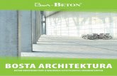 BOSTA ARChITEKTURA - BostaBetonbostabeton.pl/wp-content/uploads/2017/11/bosta-architektura.pdf · • Wykonanie elementu zgodnie z PN-EN 13670 „Wykonanie konstrukcji betonowych”