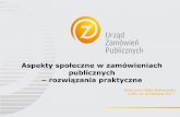 Kierunki zmian w prawie zamówień publicznych - uzp.gov.pl · pomocy społecznej, 6. osób, które uzyskały w Rzeczypospolitej Polskiej status uchodźcy lub ochronęuzupełniającą,