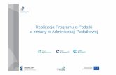 Realizacja Programu e-Podatki a zmiany w Administracji ...gospodarkapodkarpacka.pl/files/program-epodatki.pdf · w rozwi ązywaniu problemów podatników, rozwój zróżnicowanych