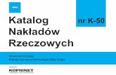 Katalog nr K-50 Nakładów Rzeczowych - ytong-silka.pl · – transport pionowy wewnętrzny na wysokość do 5 kondygnacji użytkowych naziemnych. W wypadku wykonania robót objętych