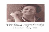 Wisława Szymborska - bibliotekawszkole.pl · Poetka nawi ązuje kontakt z publiczno ści ą ponad głowami krytyków, a jej wiersze rozchodz ą si ę w nakładach równych powie