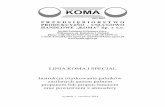 ISO 9001 PRZEDSIĘBIORSTWO PRODUKCYJNO - …palnikidekarskie.com/Instrukcje/KOMA 2014 instrukcja palniki.pdf · Asortyment oferowany przez PPUH „KOMA” Instrukcja użytkowania
