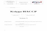 Ksi ęga HACCP - polanafruit.plpolanafruit.pl/polityka/HACCP/ksiega/ksiega.pdf · 3.8.Plan HACCP – dokument przygotowany zgodnie z Zasadami HACCP w celu zapewnienia opanowania odpowiednich