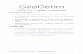 Szybki Start wersja na komputer - static.geogebra.orgstatic.geogebra.org/help/geogebraquickstart_pl.pdf · Algebra System) do obliczeń symbolicznych, Widok Arkusza Kalkulacyjnego