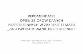 ZASADY OPISU ZBIORÓW DANYCH PRZESTRZENNYCH W …arch.radaiip.gov.pl/__data/assets/pdf_file/0007/67498/Rekomendacje... · Państwowy Układ Współrzędnych ... Po wybraniu systemu