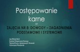 Prezentacja programu PowerPoint · przestępstwa w Krakowie w dniu X, o godzinie Y, jest to, że w tym dniu o tej samej godzinie był w Warszawie”; 9.