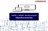 MIS | ERP Software Opakowania · Baza danych wykrojników (wykrawania, sztancowanie, tłoczenie, Braille itp.) ... Operacje pre-press Operacje typu post-press (laminacja, hot/cold