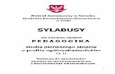 SYLABUSY - ahe.lodz.pl · PEDAGOGIKA studia pierwszego stopnia o profilu ogólnoakademickim Cz. II ... Pedagogika przedszkolna i wczesnoszkolna jako subdyscypliny pedagogiki – ich