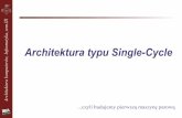 Architektura typu Single-Cycle - DMCSfiona.dmcs.pl/~bartoszp/AK_wyklad3_2017_18.pdf · Architektura komputerów, Informatyka, sem.III Pamięć danych - założenia Zawiera dane programu