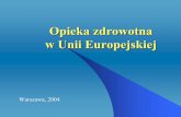 Opieka zdrowotna w Unii Europejskiej - mz.gov.pl · przez sądy i trybunały państw UE. 4 Koordynacja systemów zabezpieczenia spo ... zPaństwo właściwe-kraj cz łonkowski Unii