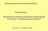 Stowarzyszenie Kominy Polskie Seminarium · Ustawa o wyrobach budowlanych Ustawa o ogólnym bezpieczeństwie produktów Ustawa Prawo budowlane System nadzoru rynku wyrobów w Polsce.