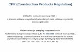 CPR (Construction Products Regulation) - madex.pl dot... · CPR (Construction Products Regulation) USTAWA z dnia 13 czerwca 2013 r. o zmianie ustawy o wyrobach budowlanych oraz ustawy