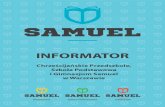 INFORMATOR - Chrześcijańska Szkoła Samuelsamuel.pl/wp-content/uploads/2016/02/informator.pdf · ważne jest środowisko, w jakim jest on spędzany. Czy szkoła umożliwi właściwy