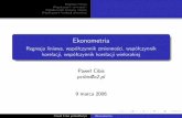 Ekonometria - Regresja liniowa, wspólczynnik zmiennosci ...cibis.pl/er0506/lab1.pdf · Regresja liniowa Współczynnik zmienności Współczynnik korelacji liniowej Współczynnik