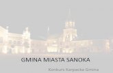 Gmina Miasta Sanoka - konwencjakarpacka.pl · Budowa sieci wodociągowej –spinki o długości około 3 km ... • - rębak do gałęzi, dwa specjalistyczne samochody • - boksy