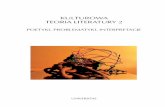 kulturowa teoria literatury 2 - Publio.pl · literackich w horyzoncie współczesnej refleksji huma- ... torium aktywności kulturowej (dzieł, zdarzeń, praktyk), którego zbadanie
