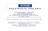 Wstęp · Web viewTelewizja Polska jest najchętniej oglądaną stacją telewizyjną w Polsce. Z niej właśnie większość widzów czerpie swą wiedzę o sprawach kraju i świata,