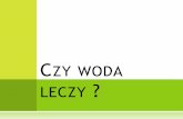 Czy woda leczy - innowacyjnyekolog.plinnowacyjnyekolog.pl/uploads/konkurs-2012-06/Zmigrod-2.pdf · PROJEKT EKOLOGIA- INNOWACYJNY, INTERDYSCYPLINARNY PROGRAM NAUCZANIA PRZEDMIOTÓW