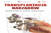 TRANSPLANTACJA NARZĄDÓWtransplantacja.fundacjasccs.pl/wp-content/uploads/2014/01... · stwierdzono śmierć mózgową, może być uważana za potencjalnego dawcę tkanek i narządów,