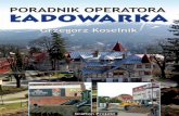 PORADNIK OPERATORA ŁADOWARKA - pdf.helion.plpdf.helion.pl/s_002l/s_002l.pdf · Projekty Drogowe Kompleksowe projekty z zakresu infrastruktury drogowej wraz z branżami towarzyszącymi,
