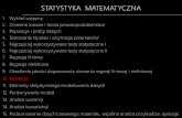 STATYSTYKA MATEMATYCZNA - theta.edu.pltheta.edu.pl/wp-content/uploads/2018/05/statystykamatematyczna_1... · Regresja liniowa 8. Regresja nieliniowa 9. Określenie jakości dopasowania