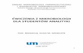 ĆWICZENIA Z MIKROBIOLOGII DLA STUDENTÓW ANALITYKIcib.umed.lodz.pl/pliki/mikrobiologia-dla-analityków-2014-II... · Cechy morfologiczne komórek bakterii ważne dla ich identyfikacji