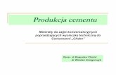 Materiały do zajęć konwersatoryjnych poprzedzających wycieczkę ...ztch.umcs.lublin.pl/materialy/prod_cem_bch.pdf · Cement - to hydrauliczny materiał wiążący, otrzymywany