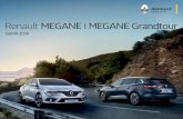 Renault MEGANE i MEGANE Grandtour · (wyłącznie w Megane Grandtour) • Ty lna kanapa w układzie 1/3-2/3, z systemem Easy Break (wyłącznie w Megane Grandtour) • Po dświetlane