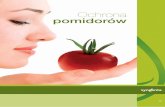 Ochrona pomidorów - agroplanet.pl · jesienno-zimowe szkolenia teoretyczne oraz częste wizyty i konsultacje praktyczne, przeprowadzane bezpośrednio na ... kiełki i młode siewki