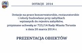Prezentacja programu PowerPoint - torun.pl · Kochanowskiego 1a - Osuszanie murów kamienicy i budynku gospodarczo-mieszkalnego Dotacja: 8.500,00 zł 20 . DOTACJE 2014 ZA UWAGĘ ...