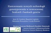 Zastosowanie nowych technologii genotypowania w ...pw.ihar.edu.pl/assets/Uploads/Zastosowanie-nowych-technologii... · • minimalizacja stosowania środków ochrony roślin Tworzenie